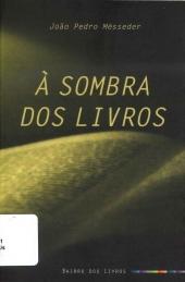 À sombra dos livros À sombra dos livros