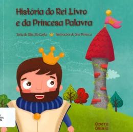 História do Rei Livro e da Princesa Palavra História do Rei Livro e da Princesa Palavra