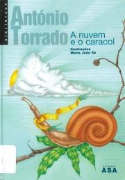 A nuvem e o caracol A nuvem e o caracol