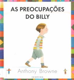As Preocupações do Billy As Preocupações do Billy