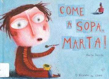 Come a sopa, Marta! Come a sopa, Marta!