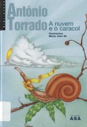 A nuvem e o caracol A nuvem e o caracol