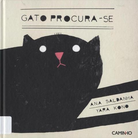 Gato procura-se de Ana Saldanha Gato procura-se de Ana Saldanha