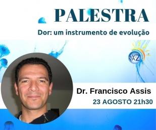 Francisco Assis e Filipa Salabertt - Dor: um instrumento de evolução Francisco Assis e Filipa Salabertt - Dor: um instrumento de evolução