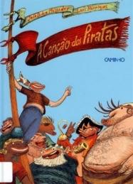 A canção dos Piratas A canção dos Piratas