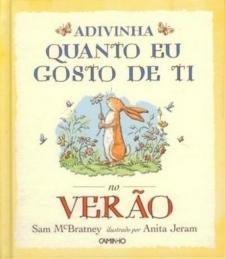 Adivinha quanto eu gosto de ti no Verão Adivinha quanto eu gosto de ti no Verão