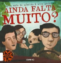 Ainda falta muito? Ainda falta muito?
