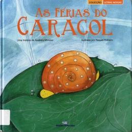 As férias do Caracol As férias do Caracol