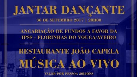 Jantar Solidário - IPSS Florinhas do Vouga Jantar Solidário - IPSS Florinhas do Vouga